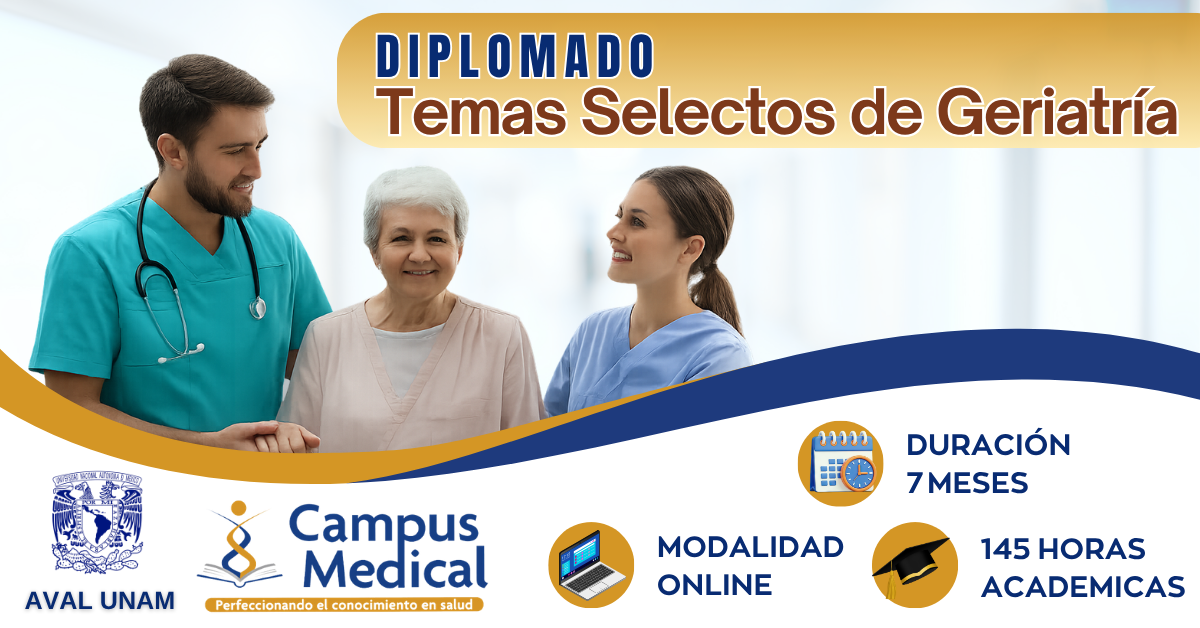 DIPLOMADO EN GERIATRIA AVALADO POR LA UNAM